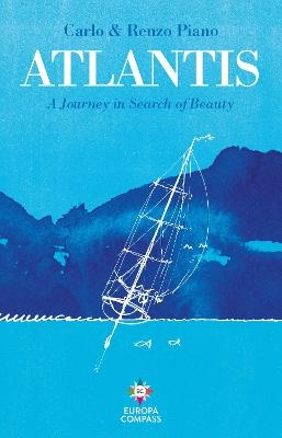 Atlantis - Carlo Piano, Renzo Piano