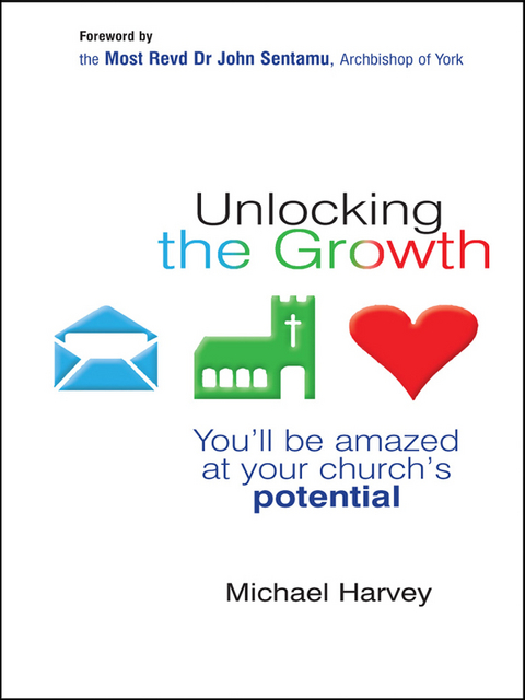 Unlocking the Growth - Michael Harvey, Rebecca Paveley