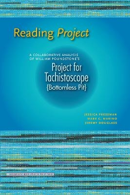 Reading Project - Jessica Pressman, Mark C. Marino, Jeremy Douglass