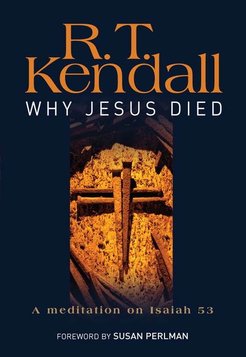 Why Jesus Died -  R.T. Kendall