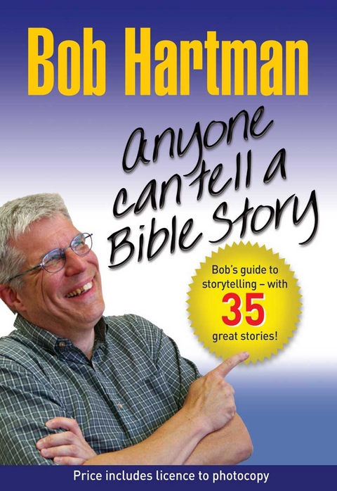 Anyone Can Tell a Bible Story - Bob Hartman