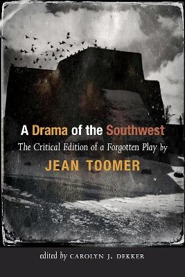 A Drama of the Southwest - Jean Toomer
