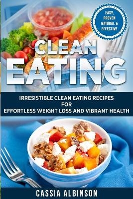 Clean Eating - Cassia Albinson