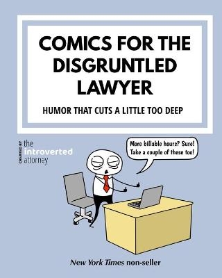 Comics For The Disgruntled Lawyer - The Introverted Attorney