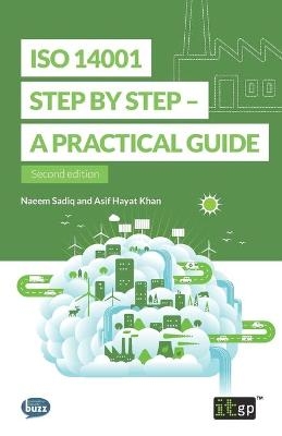 ISO 14001 Step by Step - Naeem Sadiq, Asif Hayat Khan