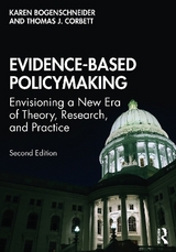 Evidence-Based Policymaking - Bogenschneider, Karen; Corbett, Thomas