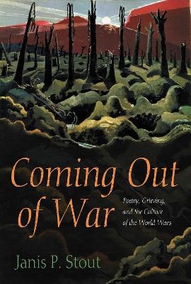 Coming Out of War - Janis P. Stout