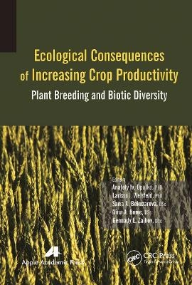 Ecological Consequences of Increasing Crop Productivity - 