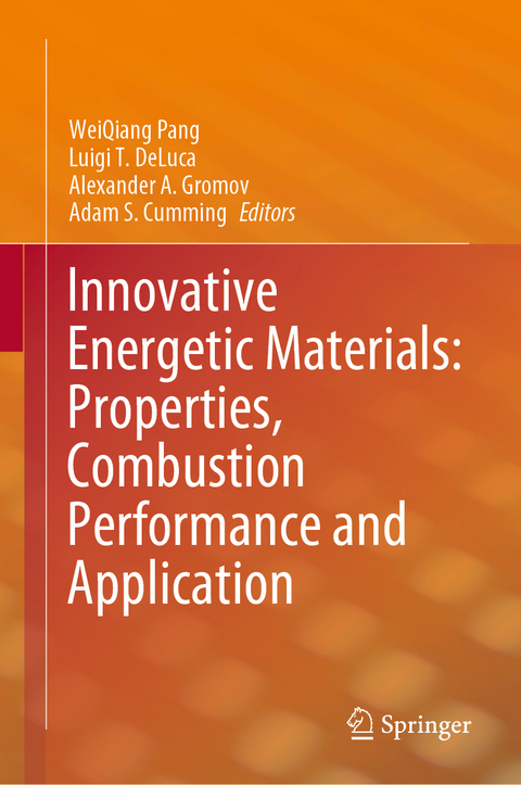 Innovative Energetic Materials: Properties, Combustion Performance and Application - 