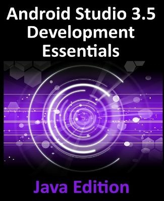 Android Studio 3.5 Development Essentials - Java Edition - Neil Smyth