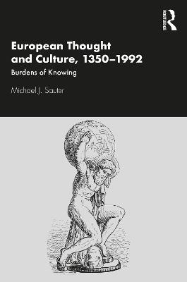 European Thought and Culture, 1350-1992 - Michael J. Sauter