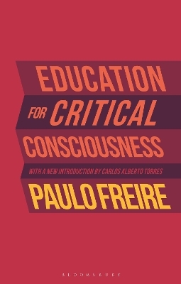 Education for Critical Consciousness - . Paulo Freire