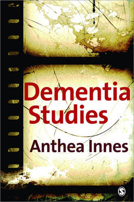 Dementia Studies -  Anthea Innes