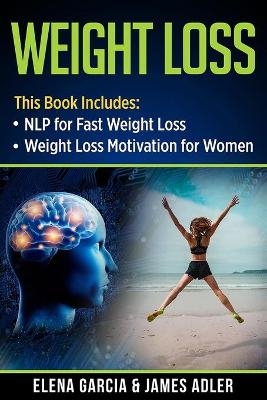 Weight Loss - Elena Garcia, James Adler