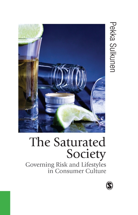 The Saturated Society - Pekka Sulkunen