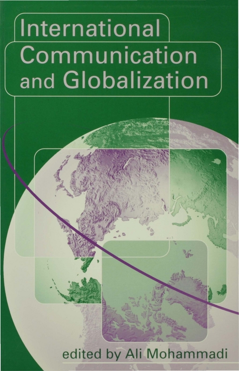 International Communication and Globalization - 