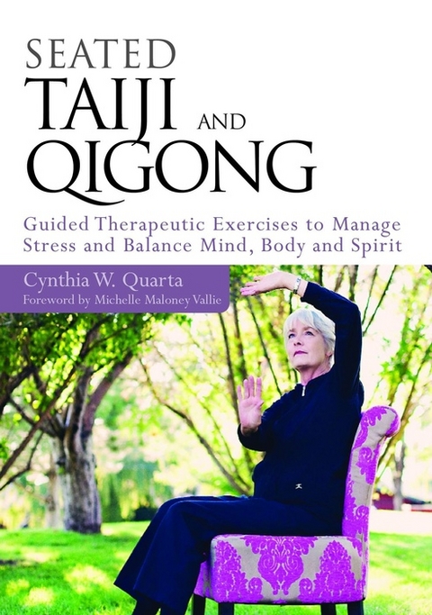 Seated Taiji and Qigong -  Cynthia W. Quarta