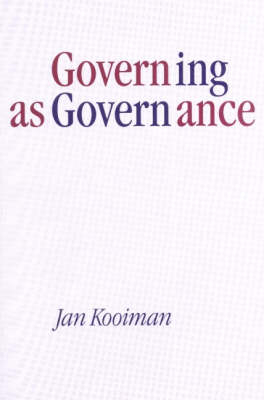Governing as Governance -  Jan Kooiman