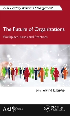 The Future of Organizations - 