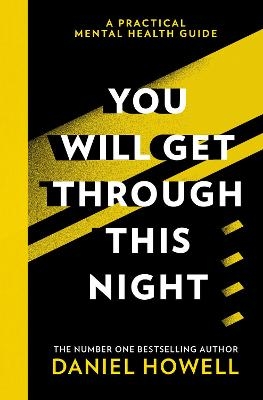 You Will Get Through This Night - Daniel Howell