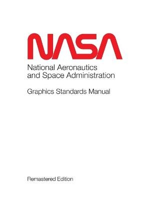 NASA Graphics Standards Manual Remastered Edition - 