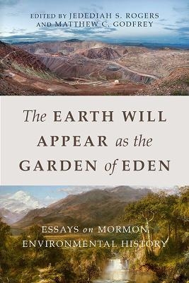 The Earth Will Appear as the Garden of Eden - 