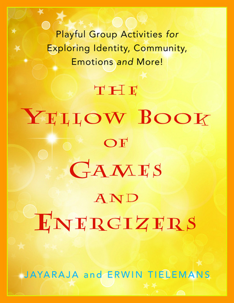 Yellow Book of Games and Energizers -  Jayaraja,  Erwin Tielemans