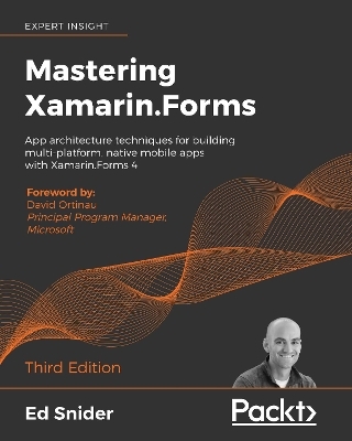 Mastering Xamarin.Forms - Ed Snider