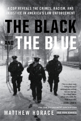 The Black and the Blue - Matthew Horace, Ron Harris