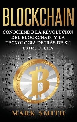 Blockchain - Mark Smith