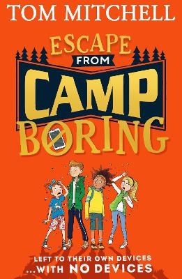 Escape from Camp Boring - Tom Mitchell