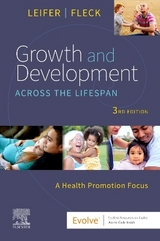 Growth and Development Across the Lifespan - Leifer, Gloria; Fleck, Eve