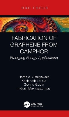 Fabrication of Graphene from Camphor - Harsh Chaliyawala, Kashinath Lellala, Govind Gupta, Indrajit Mukhopadhyay