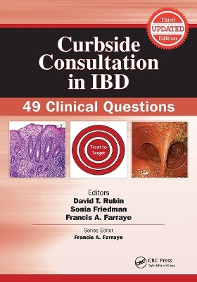 Curbside Consultation in IBD - David T. Rubin, Sonia Friedman, Francis A. Farraye