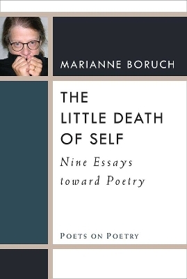 The Little Death of Self - Marianne Boruch