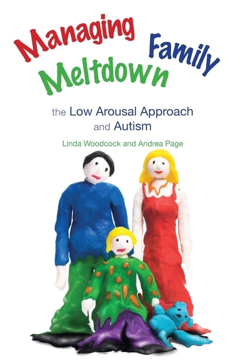 Managing Family Meltdown -  Andrea Page,  Linda Woodcock