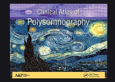 Clinical Atlas of Polysomnography - Ravi Gupta, S. R. Pandi-Perumal, Ahmed S. BaHammam