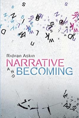 Narrative and Becoming - Ridvan Askin