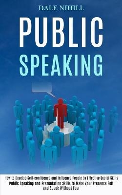 Public Speaking - Dale Nihill