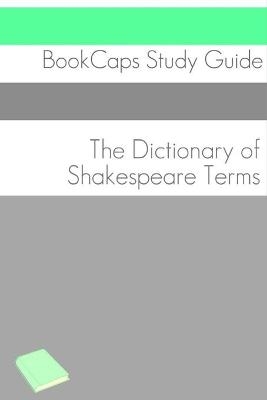 The Dictionary of Shakespeare Words -  Bookcaps