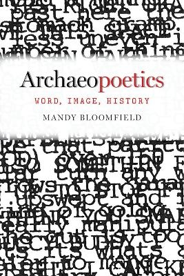 Archaeopoetics - Mandy Bloomfield