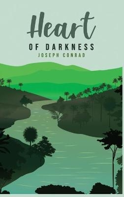 Heart of Darkness - Joseph Conrad