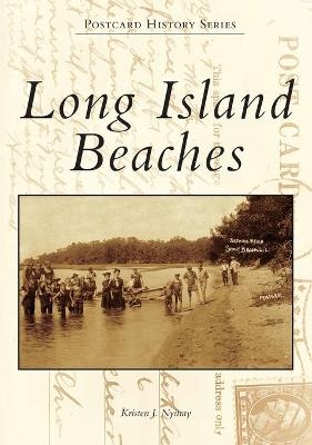 Long Island Beaches - Kristen J. Nyitray