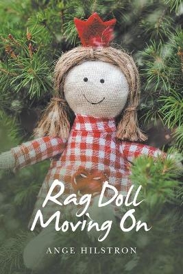 Rag Doll Moving On - Ange Hilstron