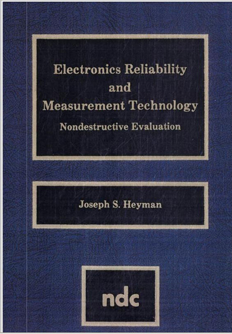 Electronics Reliability and Measurement Technology -  Joseph S. Heyman