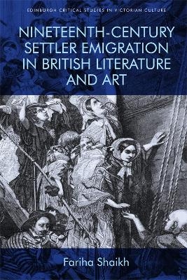 Nineteenth-Century Emigration in British Literature and Art - Fariha Shaikh