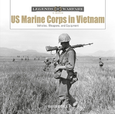 US Marine Corps in Vietnam - David Doyle