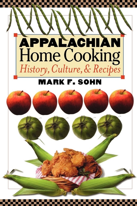 Appalachian Home Cooking - Mark F. Sohn