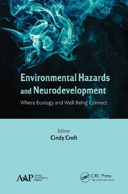 Environmental Hazards and Neurodevelopment - 