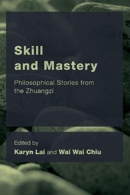 Skill and Mastery - 